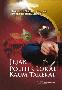 JEJAK POLITIK LOKAL KAUM TAREKAT