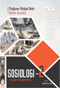 SOSIOLOGI – 2 (Suatu Pengantar)