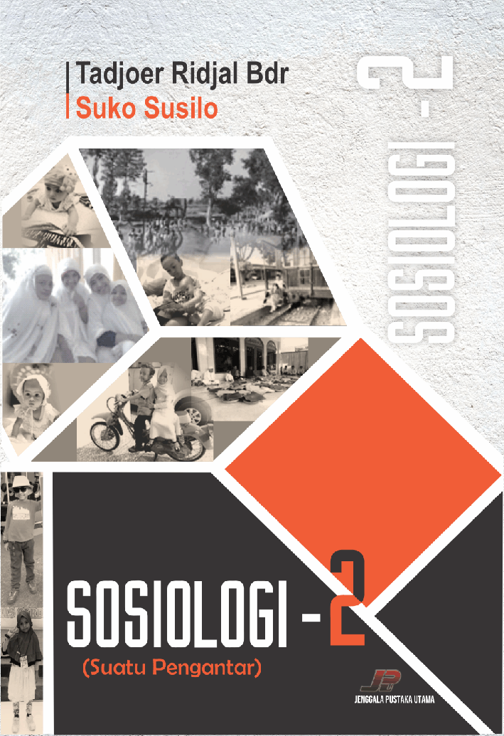 SOSIOLOGI – 2 (Suatu Pengantar)