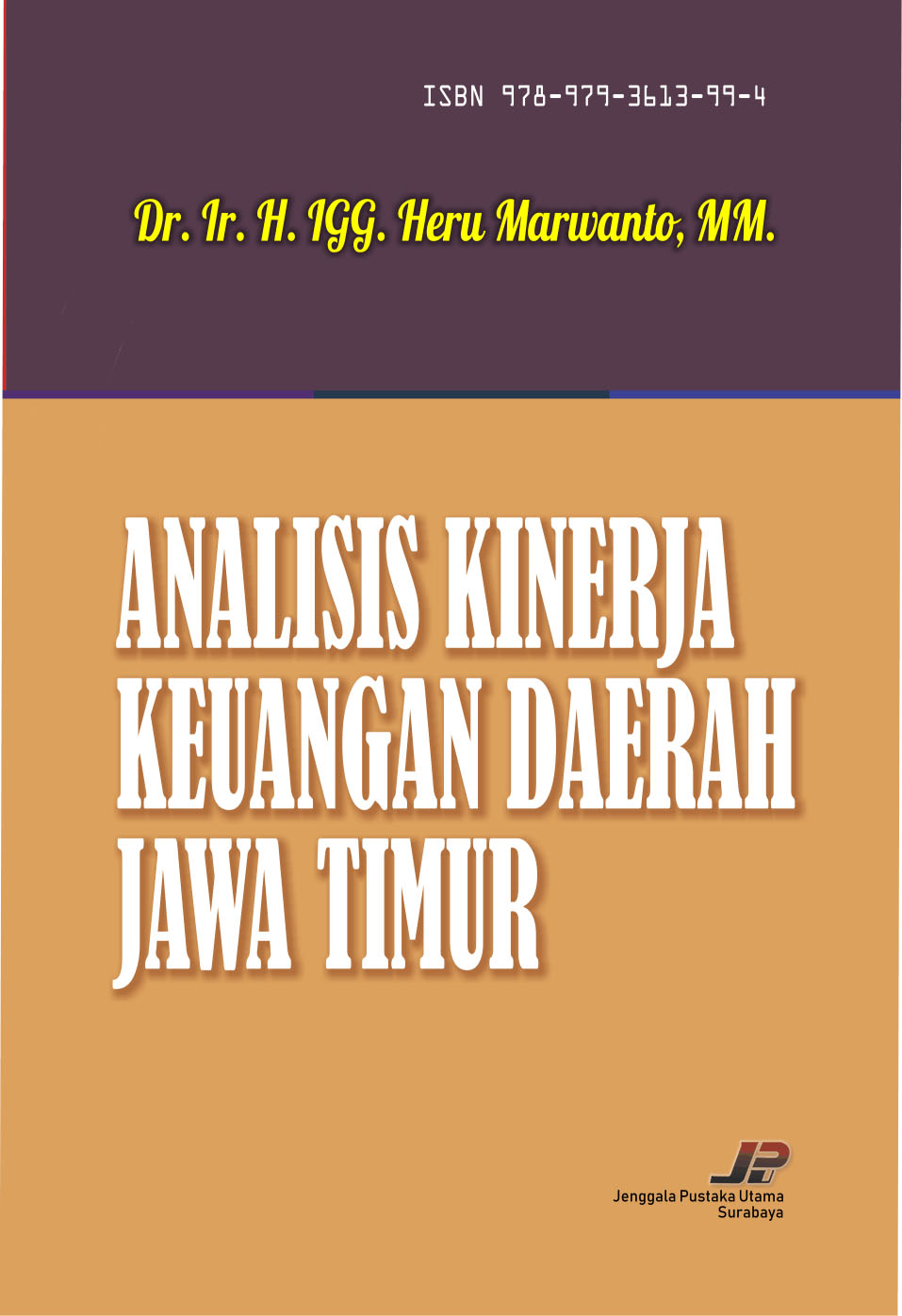 ANALISIS KINERJA KEUANGAN DAERAH JAWA TIMUR