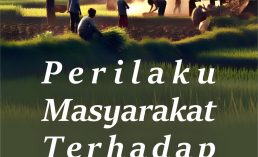 Perilaku Masyarakat terhadap Lingkungan (Seri Lingkungan 2)